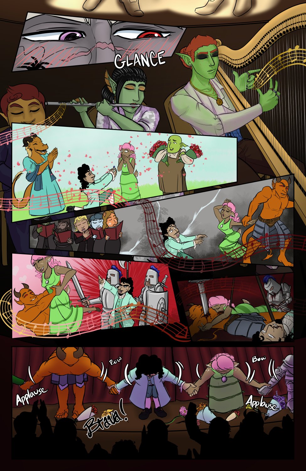 Panel 1 (insert): Extreme close up on Szelek's eye looking down, blushing.

Panel 2 (background of page): Ferris playing the harp with Marion next to him on the flute.

Panel 3: From the stage proper we see Hamlin in his long performance do, on a knee proposing to a shocked fawn woman with Fiora in a dress and an orc with handfuls of flowers looking happy for them.

Panel 4: Another opera scene where a choir sings as a demon drags the fawn woman away from a heartbroken Hamlin.

Panel 5: The fawn woman is held up by the demon, both look happy now, but Hamlin points accusingly in the background surrounded by two armored knights.

Panel 6: Everyone is dead.

Panel 7: Hamlin, the fawn woman, and the demon guy with the rest of the cast bow before a cheering crowd.